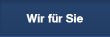 Wir für Sie